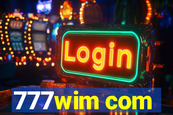 777wim com